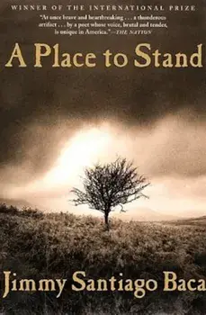 A Place to Stand, Paperback/Jimmy Santiago Baca