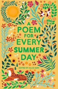 A Poem for Every Summer Day, Paperback/Allie Esiri