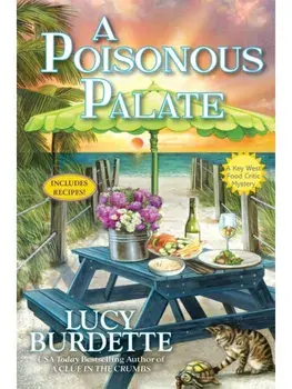 A Poisonous Palate. A Key West Food Critic Mystery, Paperback/Lucy Burdette