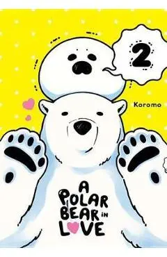 A Polar Bear in Love, Vol. 2 - Koromo