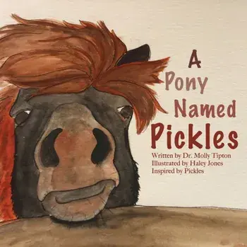 A Pony Named Pickles, Paperback/Molly Tipton