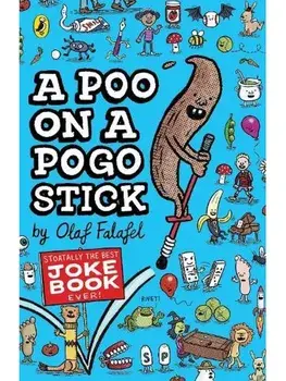 A Poo on a Pogo Stick. The Funniest Joke Book Ever, Paperback/Olaf Falafel
