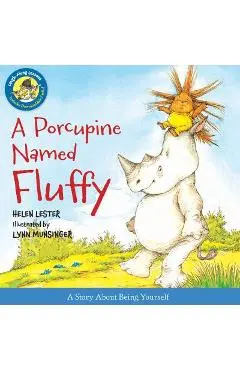 A Porcupine Named Fluffy - Helen Lester