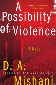 A Possibility of Violence, Paperback/D. A. Mishani