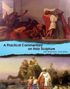 A Practical Commentary On Holy Scripture (Old Testament), Paperback/D. D