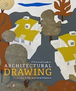 A Practical Guide to Architectural Drawing. RIBA Collections, Paperback/Edward Denison