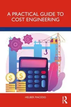 A Practical Guide to Cost Engineering, Paperback/Helber Macedo
