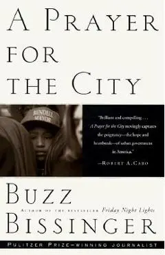 A Prayer for the City - Buzz Bissinger
