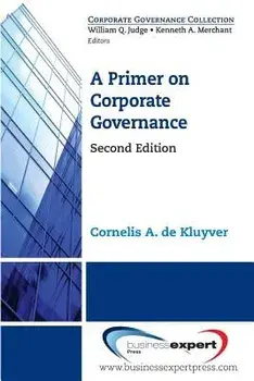 A Primer on Corporate Governance, Second Edition, Paperback/Cornelis a. de Kluyver