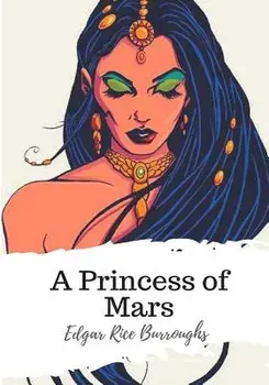 A Princess of Mars, Paperback/Edgar Rice Burroughs