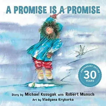 A Promise Is a Promise, Paperback/Michael Kusugak