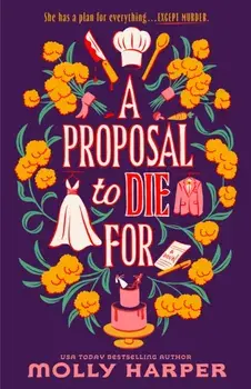 A Proposal to Die For, Paperback/Molly Harper