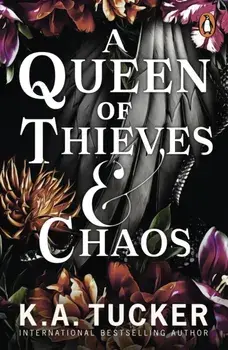 A Queen of Thieves and Chaos, Paperback/K.A. Tucker