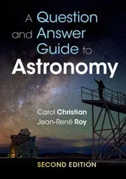 A Question and Answer Guide to Astronomy, Paperback/Pierre-Yves Bely