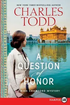 A Question of Honor: A Bess Crawford Mystery, Paperback/Charles Todd