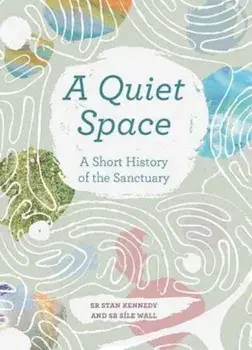 A Quiet Space, Paperback/Sile Wall