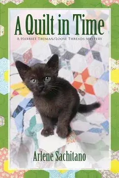 A Quilt in Time, Paperback/Arlene Sachitano
