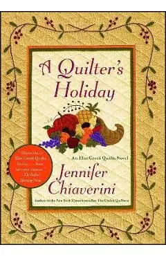 A Quilter's Holiday - Jennifer Chiaverini