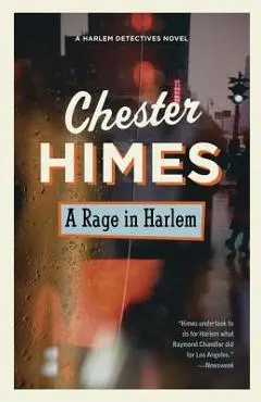 A Rage in Harlem - Chester Himes