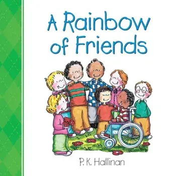 A Rainbow of Friends, Hardcover/P. K. Hallinan