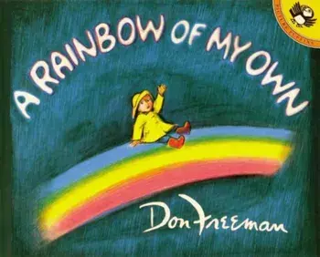 A Rainbow of My Own, Paperback/Don Freeman