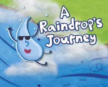 A Raindrop's Journey, Paperback/Suzanne Slade