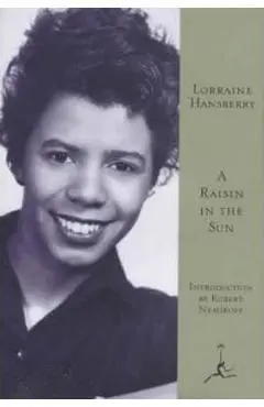 A Raisin in the Sun - Lorraine Hansberry