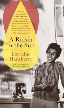 A Raisin in the Sun, Paperback/Lorraine Hansberry