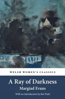 A Ray Of Darkness, Paperback/Margiad Evans