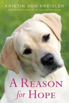 A Reason for Hope, Paperback/Kristin von Kreisler