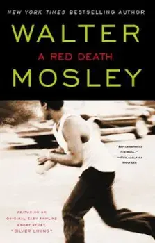 A Red Death: Featuring an Original Easy Rawlins Short Story ''Silver Lining'', Paperback/Walter Mosley