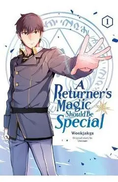 A Returner's Magic Should Be Special, Vol. 1 - Wookjakga