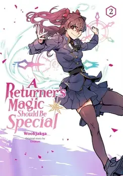 A Returner's Magic Should be Special, Vol. 2, Paperback/***