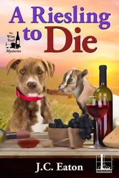 A Riesling to Die, Paperback/J. C. Eaton