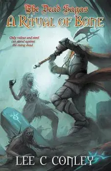 A Ritual of Bone, Paperback/Lee C. Conley
