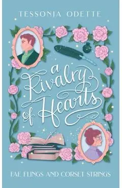 A Rivalry of Hearts - Tessonja Odette