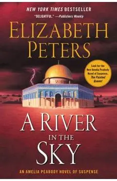 A River in the Sky - Elizabeth Peters