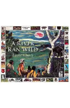 A River Ran Wild: An Environmental History - Lynne Cherry