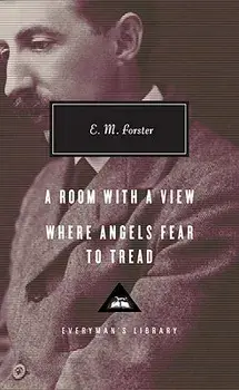 A Room with a View, Where Angels Fear to Tread, Hardcover/E. M. Forster