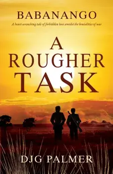 A Rougher Task, Paperback/DJG Palmer