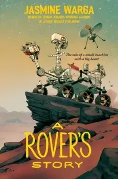A Rover's Story, Paperback/Jasmine Warga