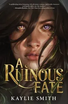 A Ruinous Fate, Hardback/Kaylie Smith