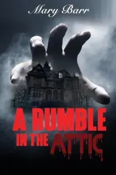 A Rumble in the Attic, bk 1, Paperback/Mary Barr