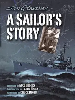 A Sailor's Story, Paperback/Sam Glanzman