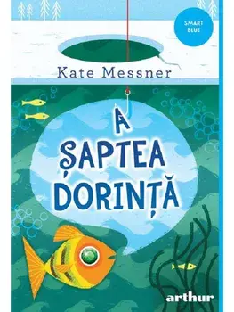 A saptea dorinta/Kate Messner