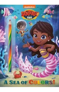 A Sea of Colors! (Santiago of the Seas) - Golden Books