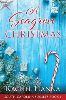 A Seagrove Christmas, Paperback/Rachel Hanna
