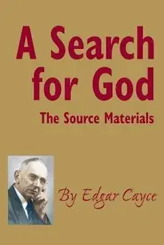 A Search for God: The Source Materials, Paperback/Edgar Cayce