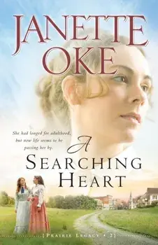 A Searching Heart, Paperback/Janette Oke