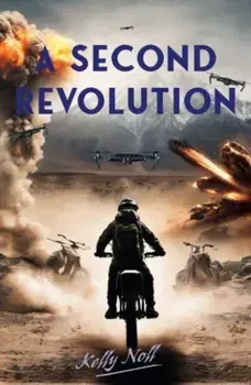 A Second Revolution, Paperback/Kelly Noll